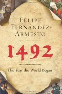 1492: The Year the World Began (repost)