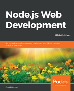 Node.js Web Development, 5th Edition [Repost]