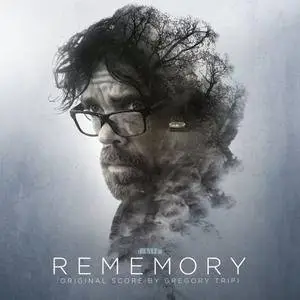 Gregory Tripi - Rememory (Original Motion Picture Soundtrack) (2017)