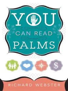 You Can Read Palms You Can Read Palms