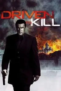 Driven to Kill (2009)