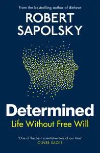 Determined: Life Without Free Will, UK Edition