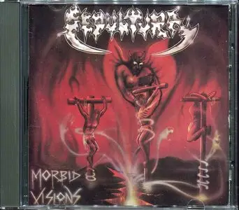 Sepultura - Morbid Visions (1986)