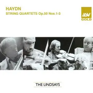 The Lindsays - Joseph Haydn: String Quartets Op. 50 Nos. 1-3 (2004)