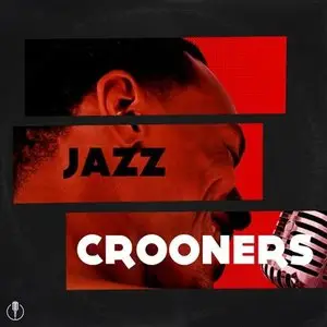 VA - Jazz Crooners (2014)