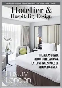 Hotelier & Hospitality Design - August 2015