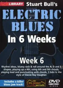 Lick Library - Stuart Bull's Electric Blues In 6 Weeks Week 6