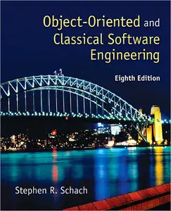 Object-Oriented and Classical Software Engineering (8th Edition)