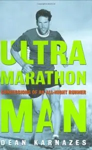 Ultramarathon Man: Confessions of an All-Night Runner (Repost)