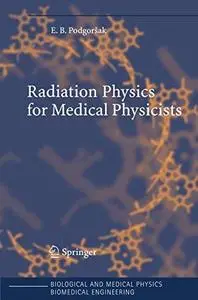 Radiation Physics for Medical Physicists