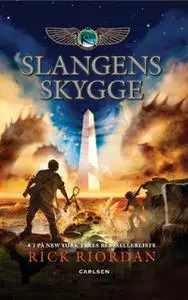 «Kane Arkiverne 3 - Slangens skygge» by Rick Riordan