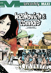 Lanciostory Maxi - Volume 92 - Kozakovich & Connors 5 - In Fuga Dai Rossi