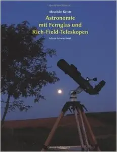 Astronomie mit Fernglas und Rich-Field-Teleskopen