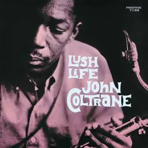 John Coltrane - Lush Life (1961) [Analogue Productions 2014] SACD ISO + DSD64 + Hi-Res FLAC