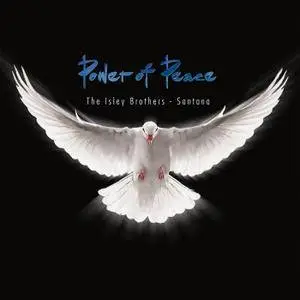 The Isley Brothers & Santana - Power Of Peace (2017) [Official Digital Download]