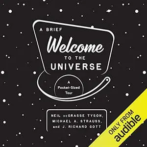 A Brief Welcome to the Universe: A Pocket-Sized Tour [Audiobook]