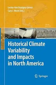 Historical Climate Variability and Impacts in North America
