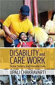 Disability and Care Work: State, Society and Invisible Lives