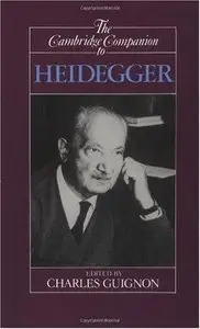 The Cambridge Companion to Heidegger (Cambridge Companions to Philosophy) [Repost]