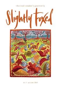 Slightly Foxed - Autumn 2005