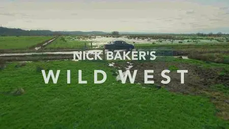 BBC - Nick Baker's Wild West (2016)