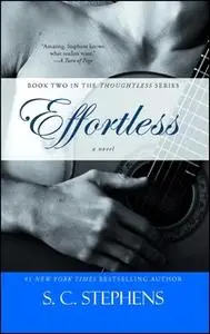 «Effortless» by S.C. Stephens