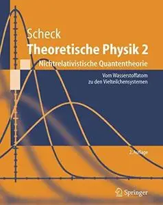 Theoretische Physik 2- Nichtrelativistische Quantentheorie