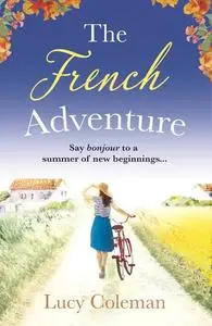 «The French Adventure» by Lucy Coleman