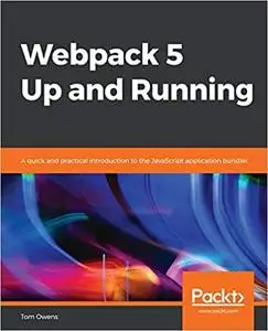 Webpack 5 Up and Running (repost)