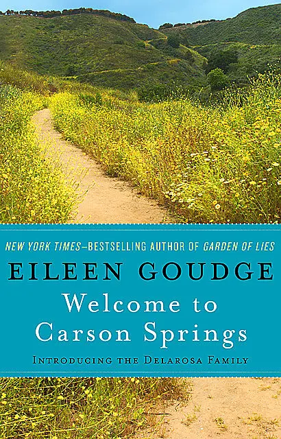 «Welcome to Carson Springs» by Eileen Goudge