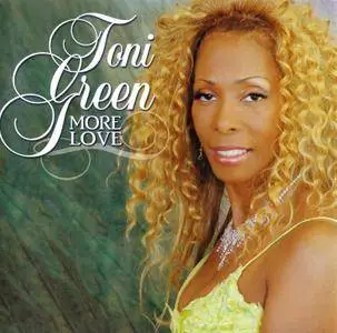 Toni Green - More Love (2005)