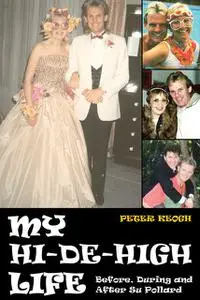 «My Hi-De-High Life» by Peter Keogh