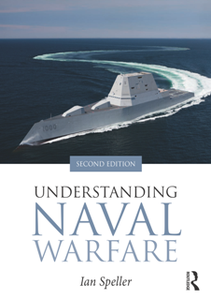 Understanding Naval Warfare, Second Edition