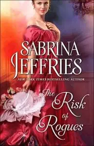 «The Risk of Rogues» by Sabrina Jeffries
