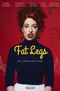 Fat Legs (2016)