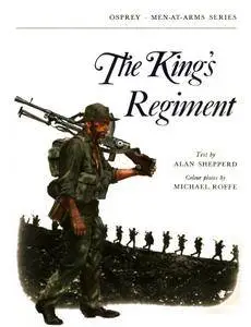 The King’s Regiment (Men-at-Arms 21)