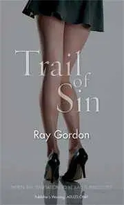 Trail of Sin - Ray Gordon