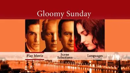Gloomy Sunday / Gloomy Sunday - Ein Lied von Liebe und Tod (1999)