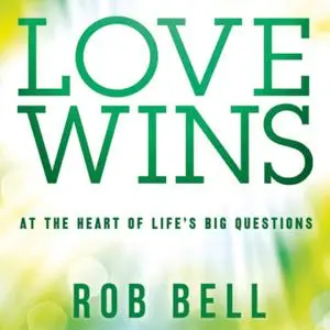 «Love Wins» by Rob Bell