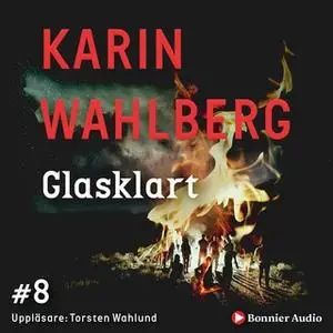 «Glasklart» by Karin Wahlberg