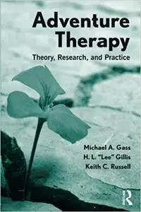 Adventure Therapy: Theory, Research, and Practice