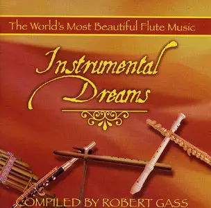 VA - Instrumental Dreams ~ Flute (2004)