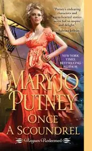 «Once a Scoundrel» by Mary Jo Putney