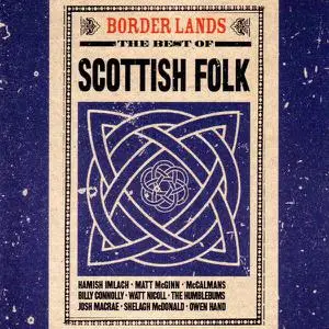 VA - Border Lands: The Best of Scottish Folk (2006)