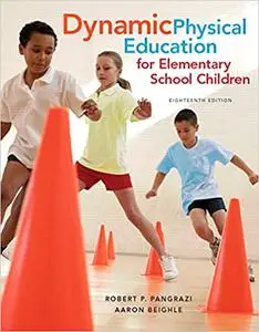 Dynamic Physical Education for Elementary School Children with Curriculum Guide: Lesson Plans (Repost)