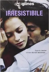 Abbi Glines - Irresistibile