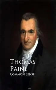 «Common Sense» by Thomas Paine