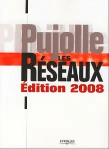 Guy Pujolle, Olivier Salvatori, et Jacques Nozick, "Les réseaux" (repost)