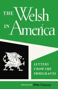 The Welsh in America: Letters From the Immigrants