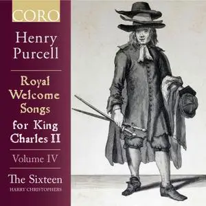 The Sixteen - Royal Welcome Songs for King Charles II Volume IV (2021) [Official Digital Download 24/96]